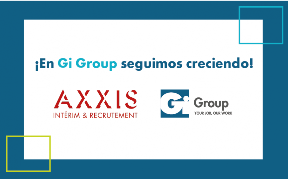 Gi Group continua creciendo con la adquisición de Axxis Intérim & Recrutement